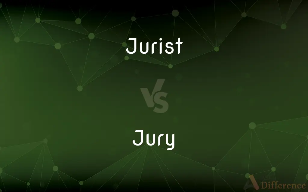Jurist vs. Jury — What's the Difference?