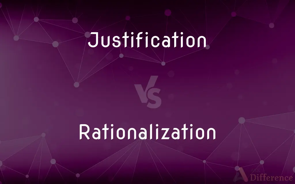 Justification vs. Rationalization — What's the Difference?