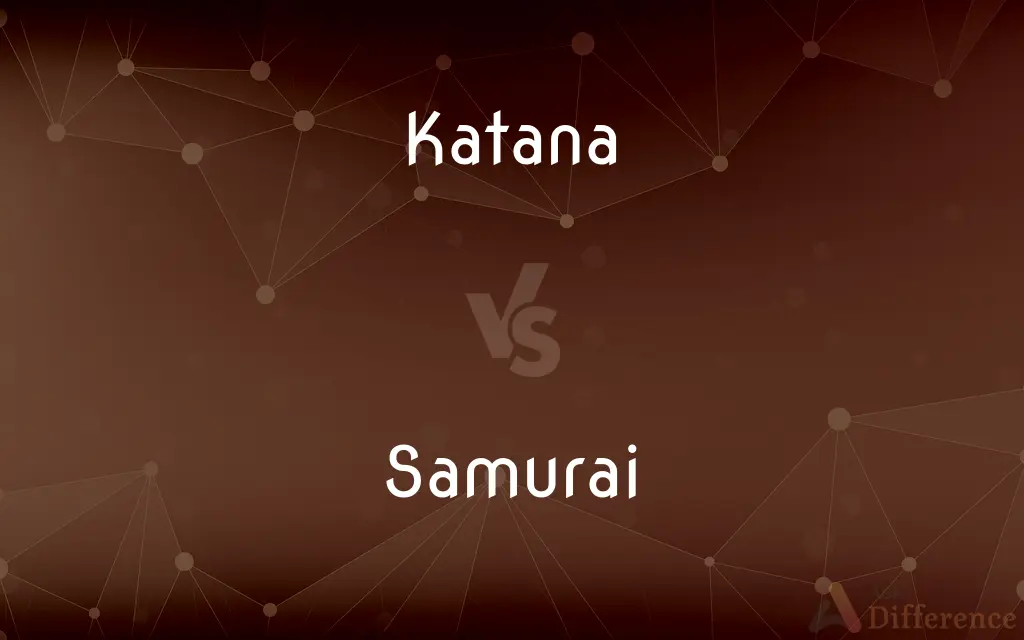 Katana vs. Samurai — What's the Difference?