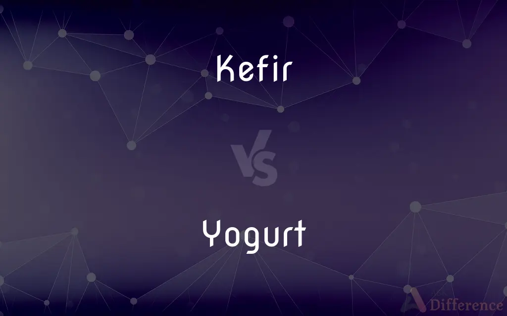 Kefir vs. Yogurt — What's the Difference?