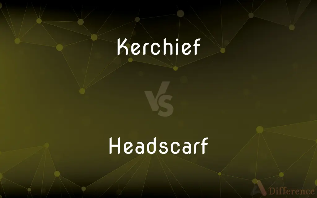 Kerchief vs. Headscarf — What's the Difference?