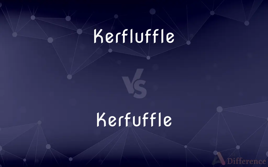 Kerfluffle vs. Kerfuffle — Which is Correct Spelling?