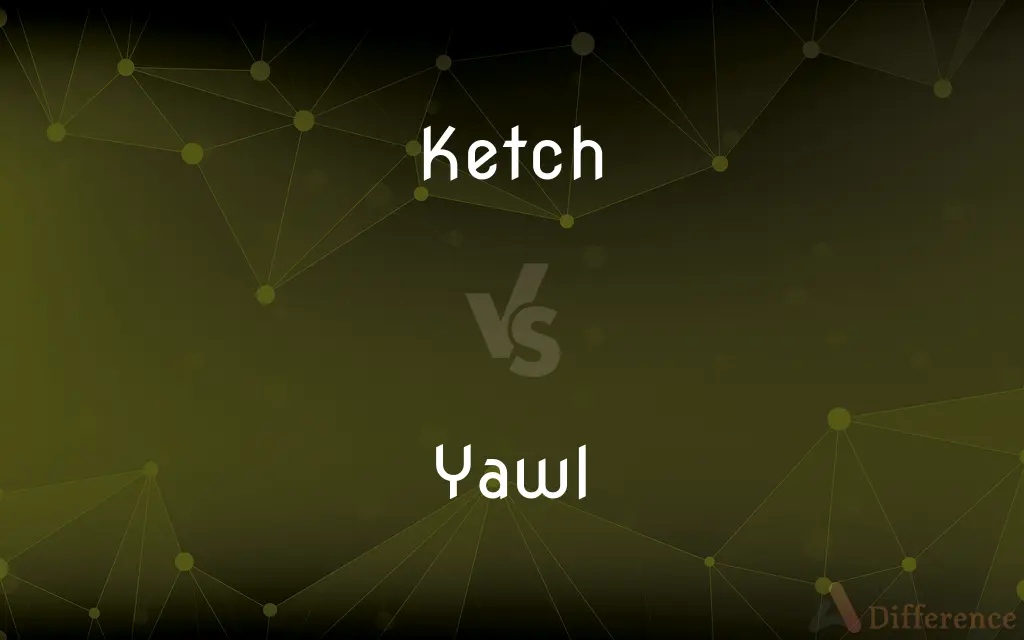 Ketch vs. Yawl — What's the Difference?
