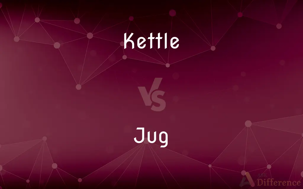 Kettle vs. Jug — What's the Difference?