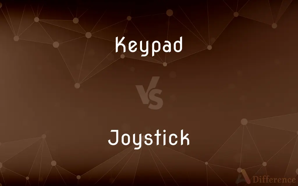 Keypad vs. Joystick — What's the Difference?
