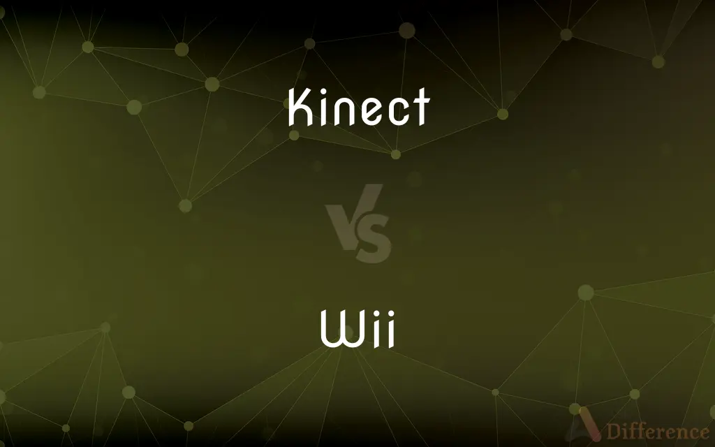 Kinect vs. Wii — What's the Difference?