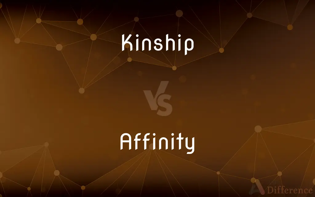 Kinship vs. Affinity — What's the Difference?