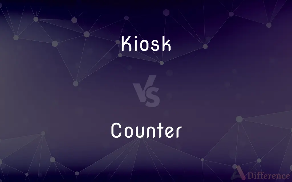 Kiosk vs. Counter — What's the Difference?