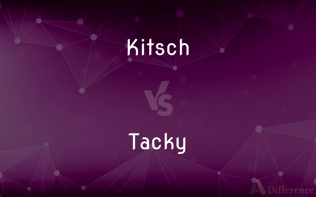 Kitsch vs. Tacky — What's the Difference?