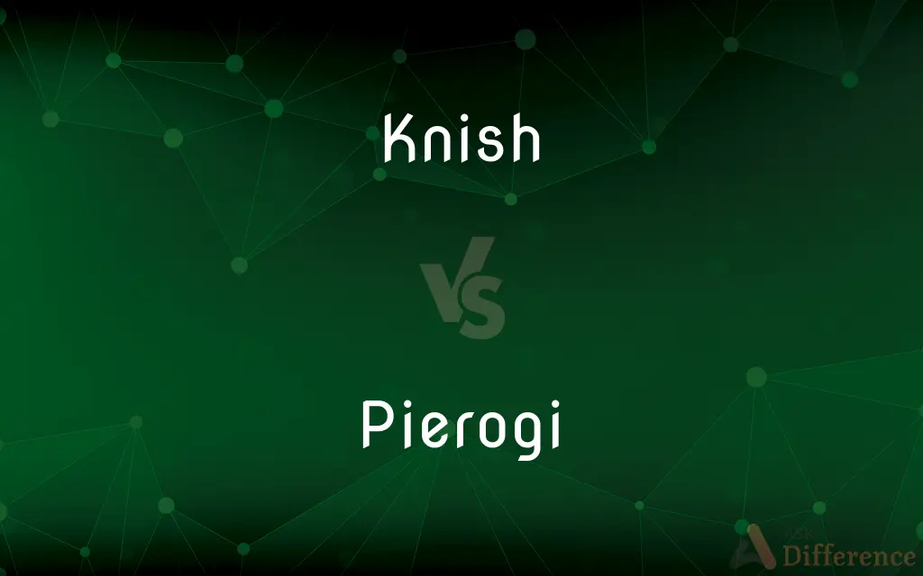 Knish vs. Pierogi — What's the Difference?
