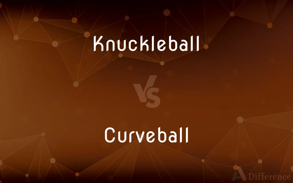 Knuckleball vs. Curveball — What's the Difference?