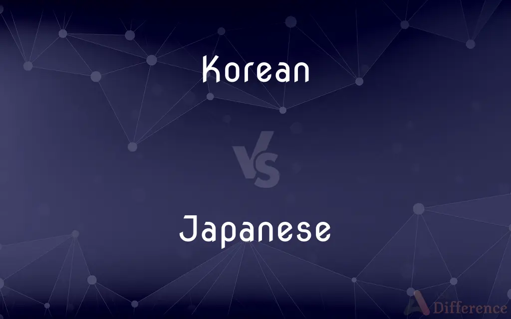 Korean vs. Japanese — What's the Difference?
