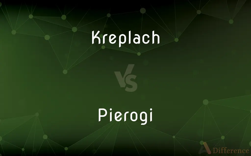 Kreplach vs. Pierogi — What's the Difference?