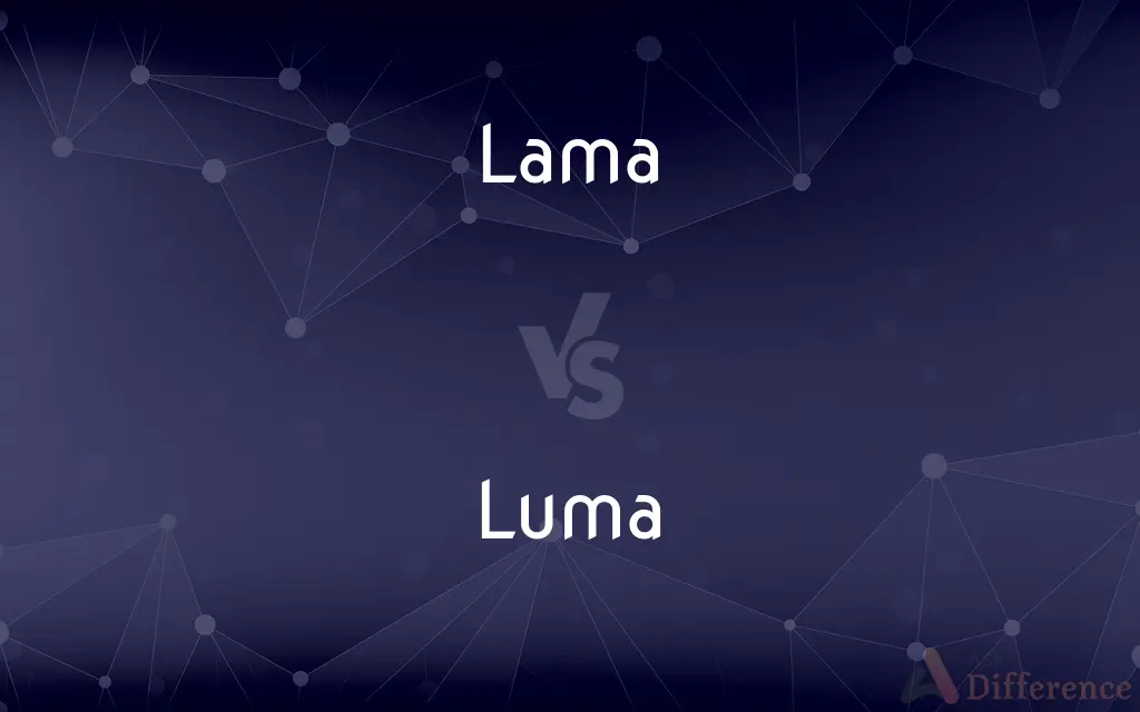 Lama vs. Luma — What's the Difference?