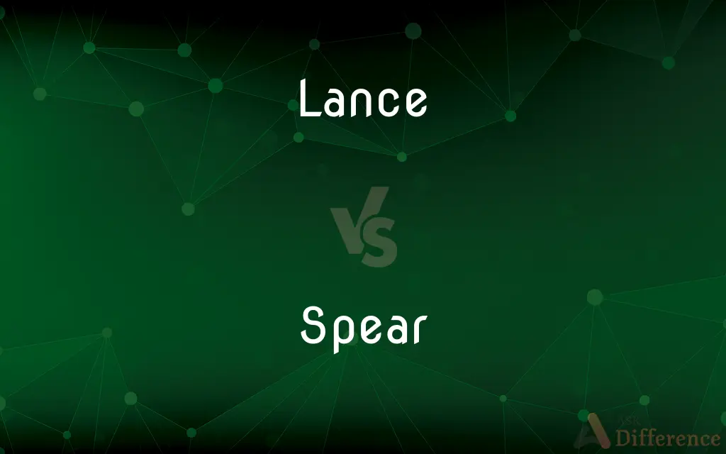Lance vs. Spear — What's the Difference?
