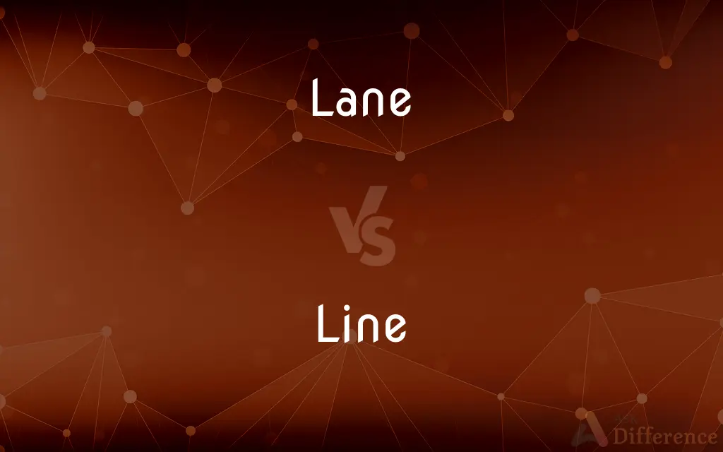 Lane vs. Line — What's the Difference?