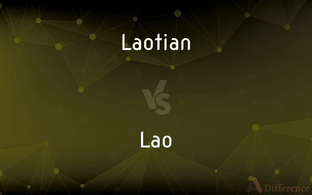 Laotian vs. Lao — What's the Difference?