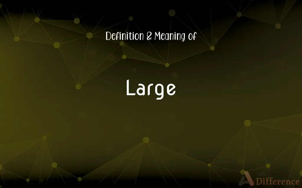 Large