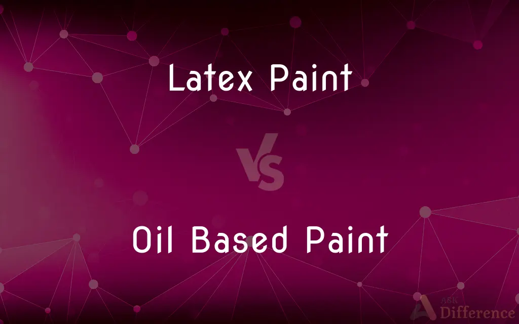 Latex Paint vs. Oil Based Paint — What's the Difference?