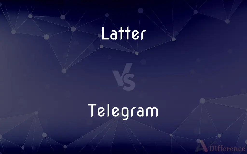 Latter vs. Telegram — What's the Difference?