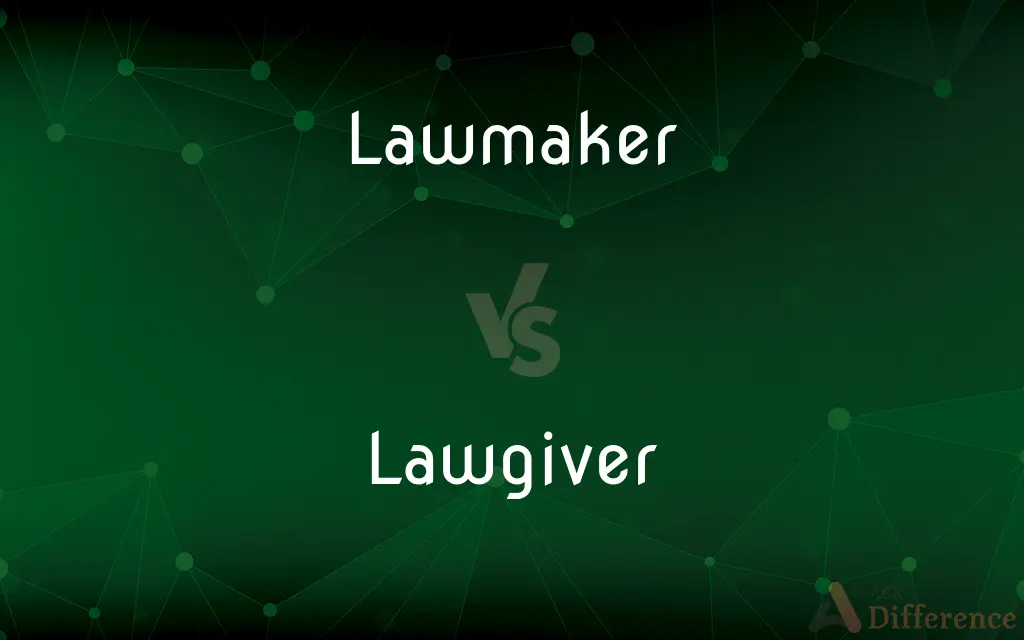Lawmaker vs. Lawgiver — What's the Difference?