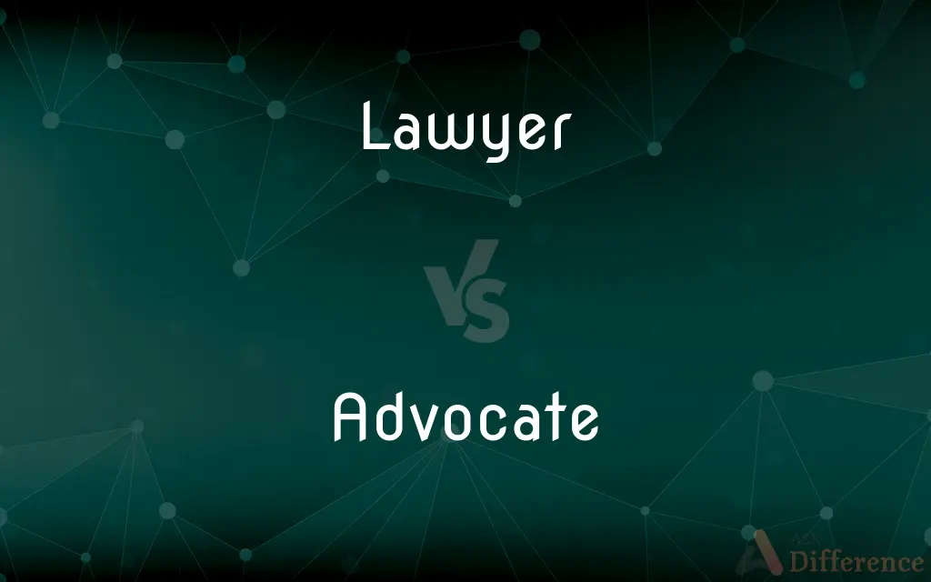 Lawyer vs. Advocate — What's the Difference?