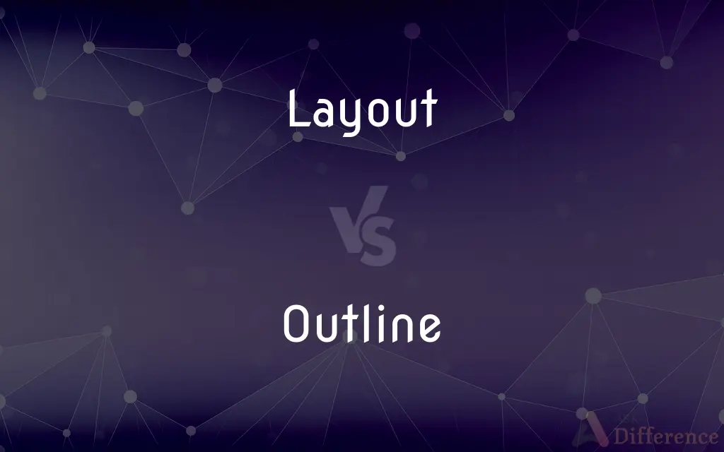 Layout vs. Outline — What's the Difference?