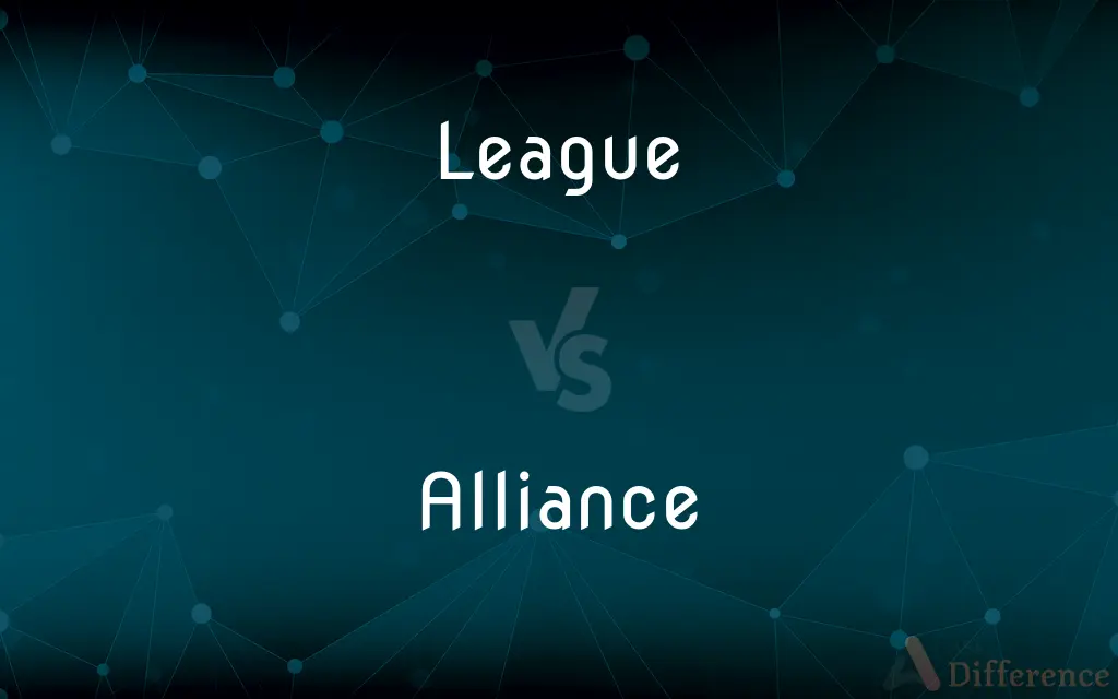 League vs. Alliance — What's the Difference?