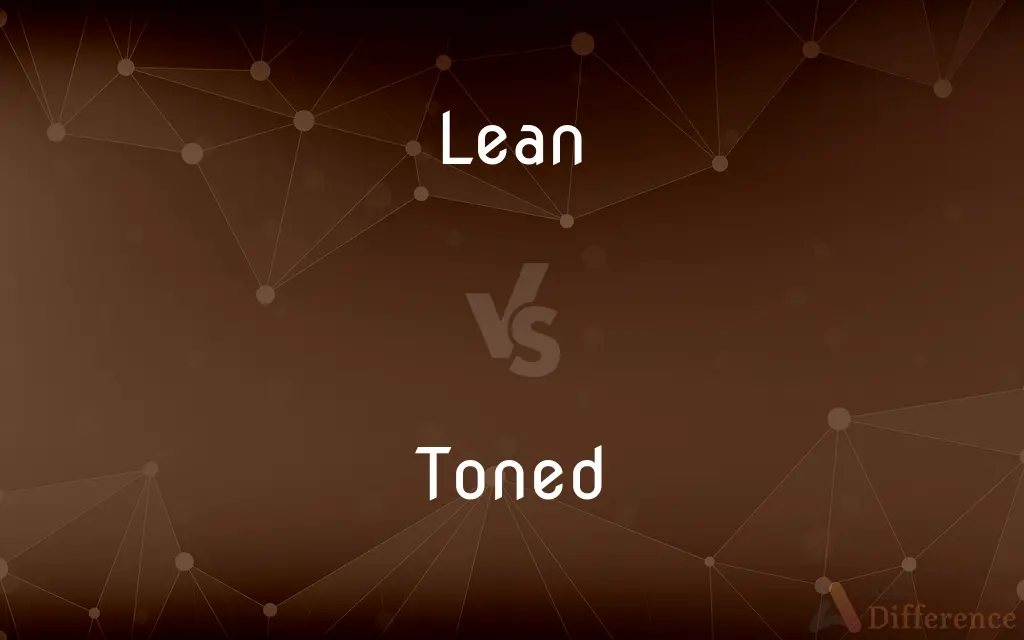 Lean vs. Toned — What's the Difference?