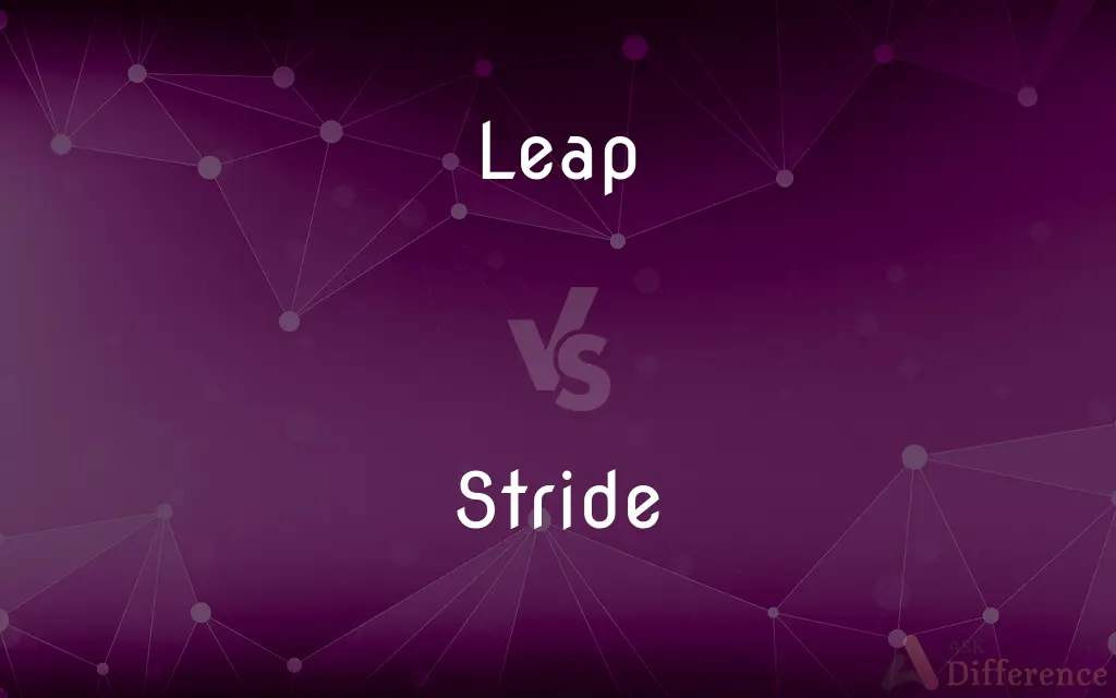 Leap vs. Stride — What's the Difference?