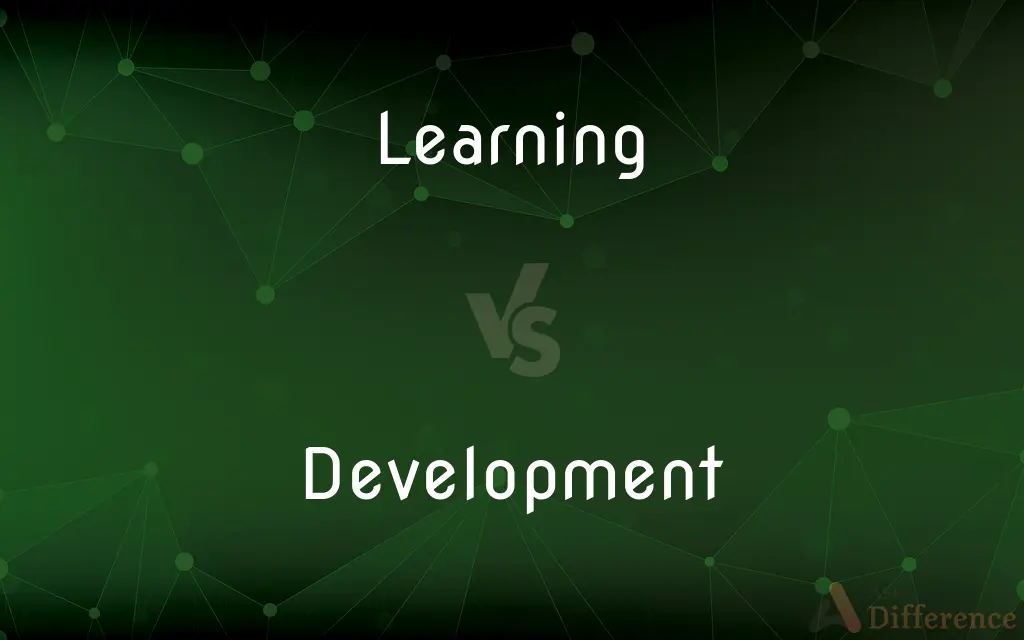 Learning vs. Development — What's the Difference?