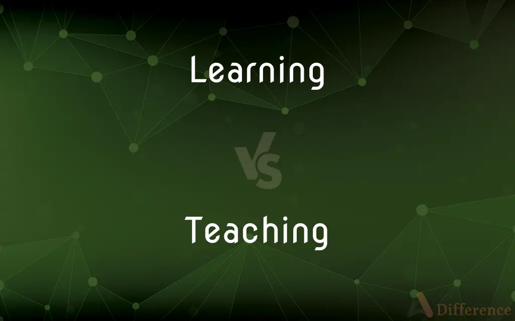Learning vs. Teaching — What's the Difference?