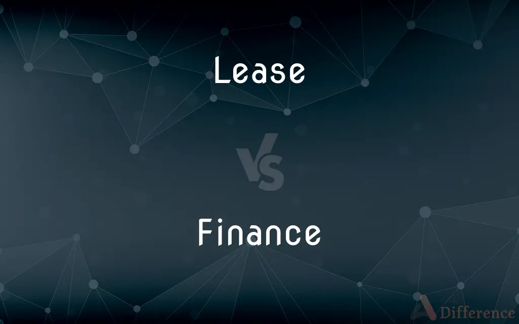 Lease vs. Finance — What's the Difference?