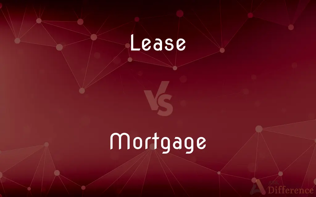 Lease vs. Mortgage — What's the Difference?