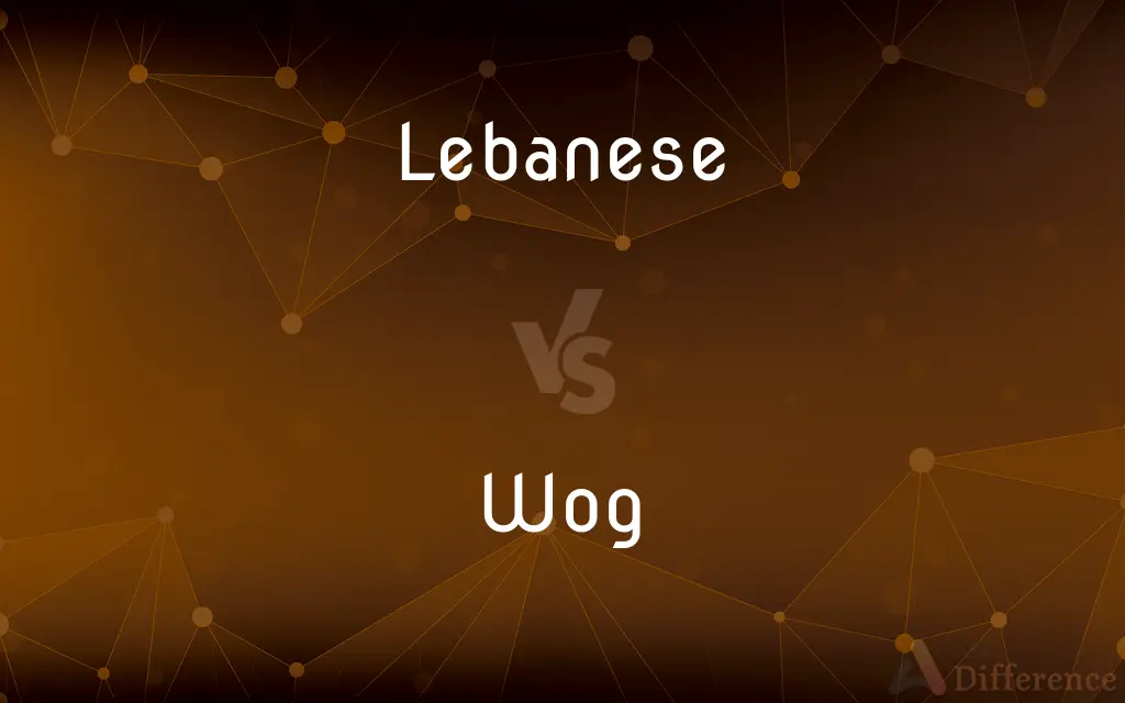 Lebanese vs. Wog — What's the Difference?