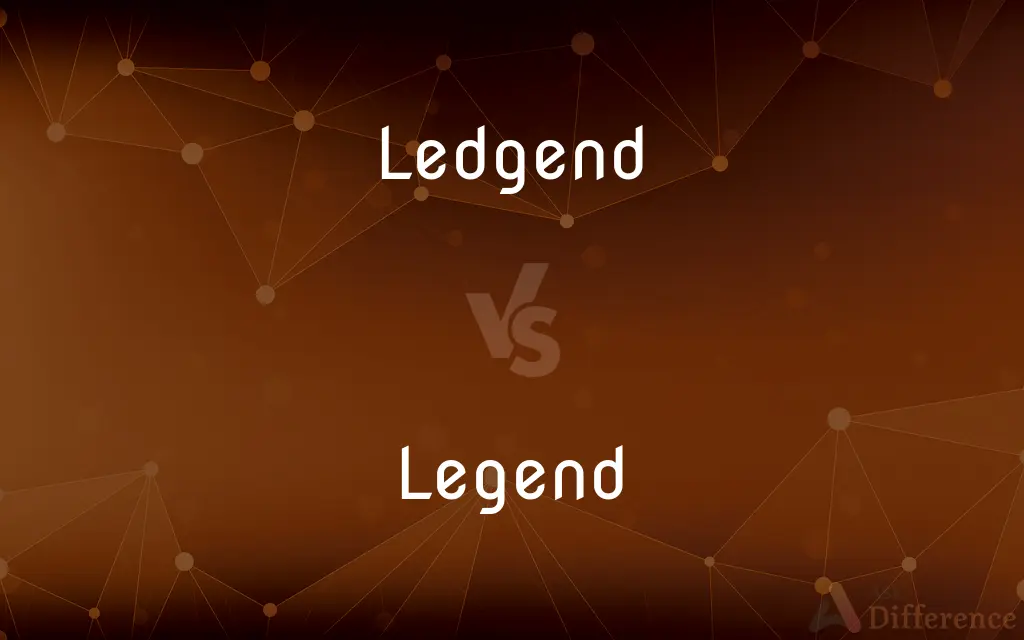 Ledgend vs. Legend — Which is Correct Spelling?