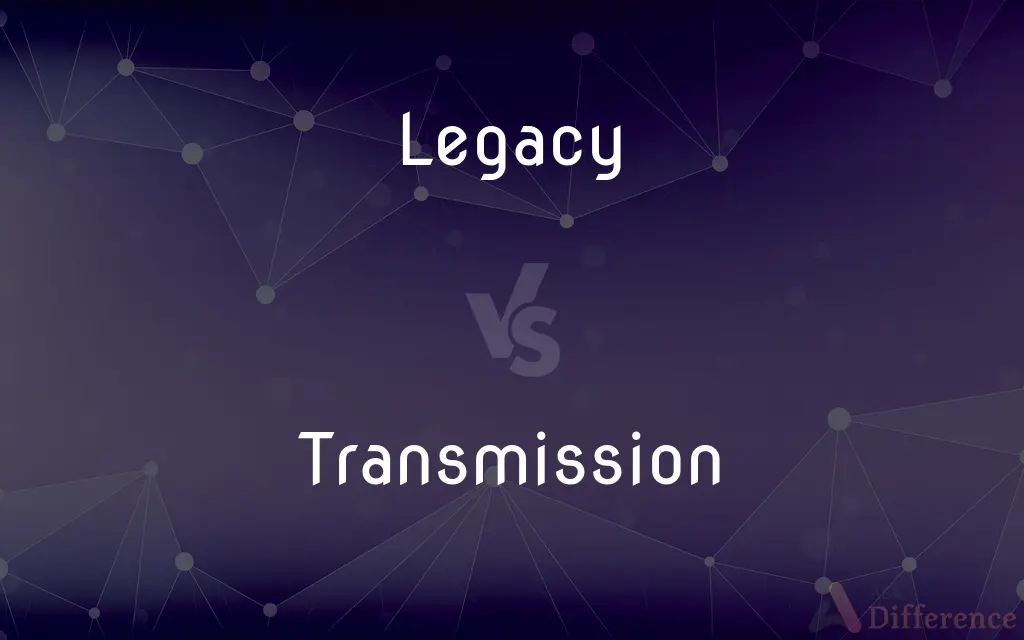 Legacy vs. Transmission — What's the Difference?