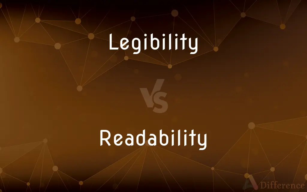 Legibility vs. Readability — What's the Difference?