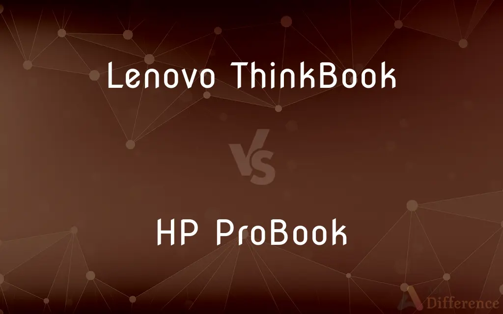 Lenovo ThinkBook vs. HP ProBook — What's the Difference?