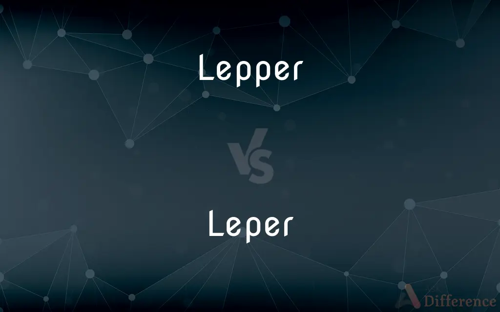Lepper vs. Leper — Which is Correct Spelling?