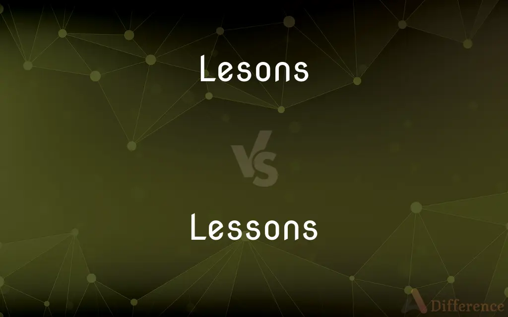 Lesons vs. Lessons — Which is Correct Spelling?