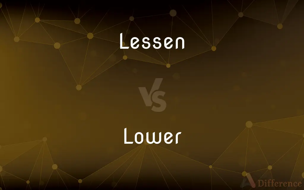 Lessen vs. Lower — What's the Difference?