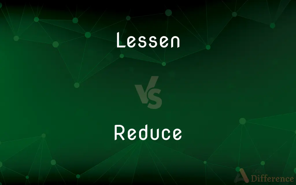 Lessen vs. Reduce — What's the Difference?