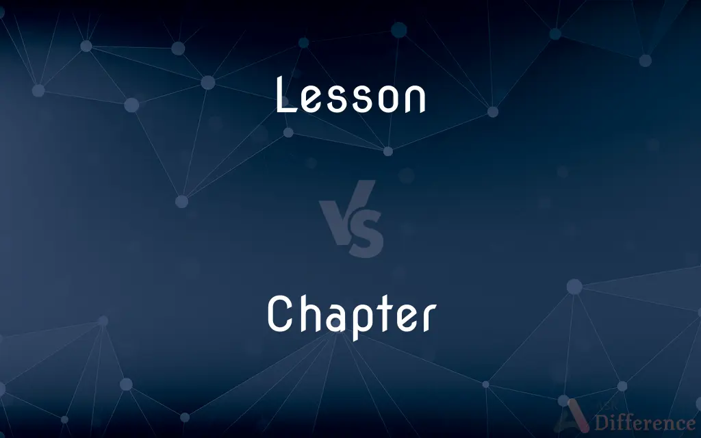 Lesson vs. Chapter — What's the Difference?