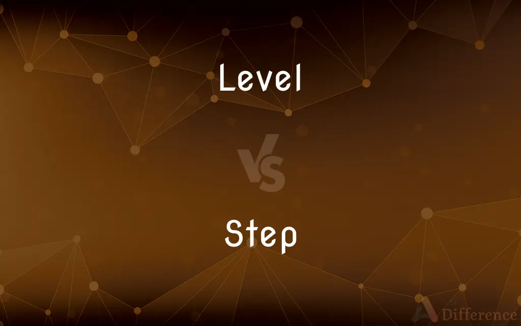 Level vs. Step — What's the Difference?