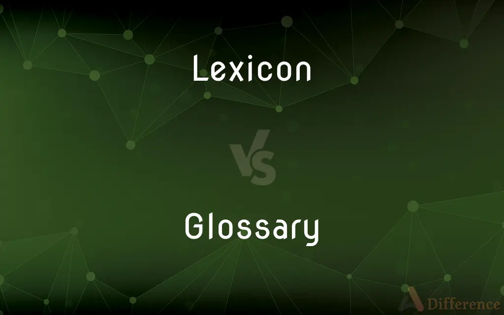 Lexicon vs. Glossary — What's the Difference?