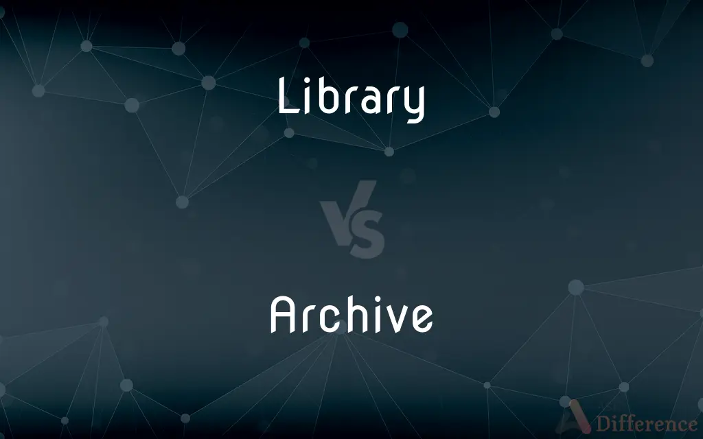 Library vs. Archive — What's the Difference?