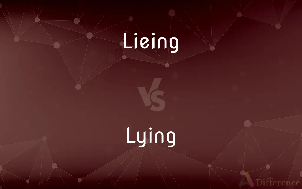 Lieing vs. Lying — Which is Correct Spelling?