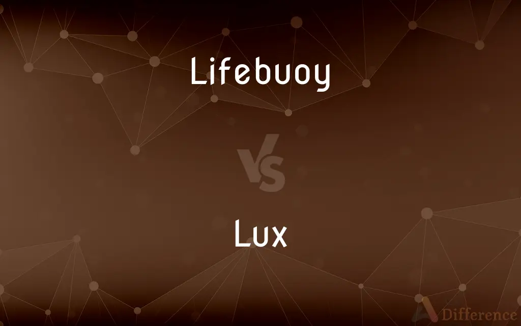 Lifebuoy vs. Lux — What's the Difference?