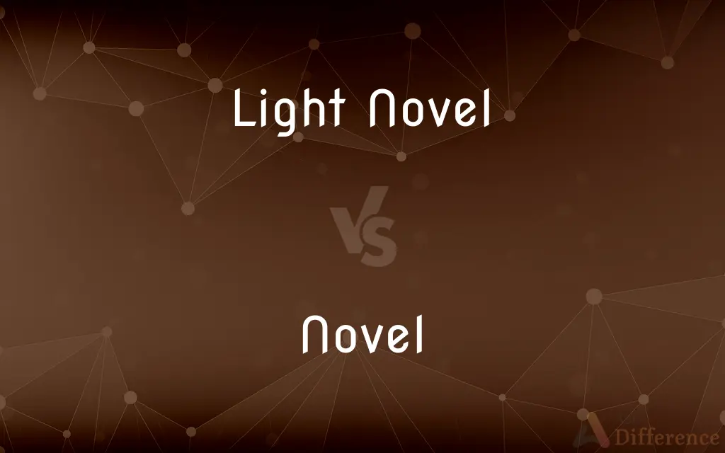 Light Novel vs. Novel — What's the Difference?